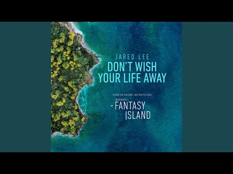 Download MP3 Don't Wish Your Life Away (From the Original Motion Picture \