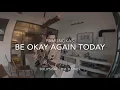 Pamungkas (Solipsism - The B Sides) - Be Okay Again Today