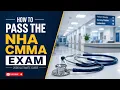 How to Pass the NHA CCMA Exam on Your First Try 2026 Ultimate Guide