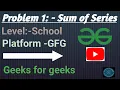 Sum of Series Java GFG School Level Problem - 1 Get Language Code From Description