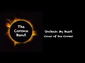 Unchain My Heart  - The Corona Band
