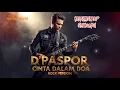 Download Lagu D’Paspor – Cinta Dalam Doa | Cover Versi Rock Paling Menyentuh | Lagu Viral \u0026 Trending 2025 MP3