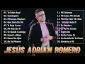 Download Lagu Las Mejores Canciones de Jesús Adrián Romero en la Música Cristiana que No Puedes Dejar de Escuchar