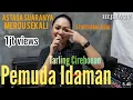Download Lagu Pemuda Idaman - Lagu Tarling Sepanjang Masa Cover Nita Rasifa Hejira Record