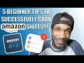 5 Beginner Tips to Successfully Grab Amazon Shifts