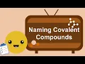 Naming Covalent Compounds