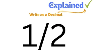 Write the as a Decimal