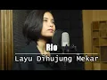 Download Lagu Layu Dihujung Mekar (Rio) - Elma Bening Musik Cover
