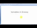 Variables in Groovy