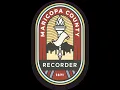 Maricopa County Recorder s Office History