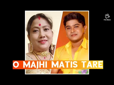 Download MP3 Tushar Arjun | Priti Sinha | O Majhi Matis Tare | Bishnupriya Manipuri Song