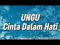 Download Lagu Ungu - Cinta Dalam Hati (Lirik)