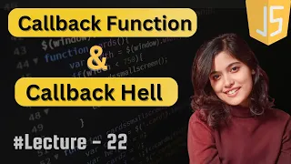 Callback Functions Callback Hell in JavaScript Lecture 22 JavaScript Tutorial in Hindi 2024