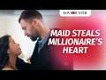 Lagu MAID STEALS MILLIONAIRE’S HEART | @LoveBusterShow