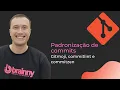 Git - Padronizacao de commits