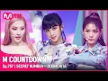 Download Lagu [SECRET NUMBER - DOOMCHITA] ROAD TO MCD Stage | #엠카운트다운 EP.757 | Mnet 220616 방송