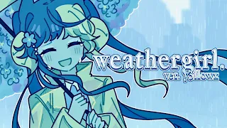 🌬・Weathergirl — FLAVOR FOLEY︙Cover【y3llowx】