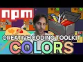 Making My Creative Code Art Toolkit Colors JavaScript Package