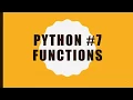 Python Lesson 7 - Functions