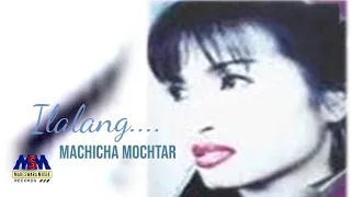 machicha mochtar ilalang official music video lyrics