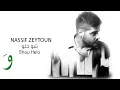 Download Lagu Nassif Zeytoun - Shou Helo [Official Audio] (2016) / ناصيف زيتون - شو حلو