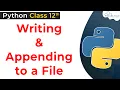 Writing Appending to a File in Python Python Data File Handling Class 12 Python For Class 12