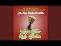 Download Lagu Osa Nugiemwangbon