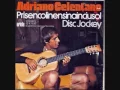 Lagu Adriano Celentano- Prisencolinensinainciusol