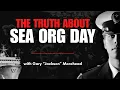 A Deep Dive on Scientology s Sea Org Day ft Gary Jackson Morehead