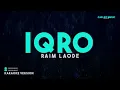 Raim Laode – IQRO (Karaoke Version)