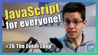Asynchronous programming and the Event Loop JavaScript introduction for beginners 2021