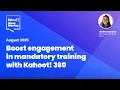 Boost engagement in mandatory training with Kahoot 360 Compliance training
