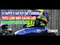 Download Lagu DJ happy x pap pep pap tumaninah versi slow yang paling di cari kalian full bass