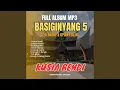 Full Album Basiginyang 5 Kusia Bendi
