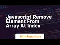 javascript remove element from array at index