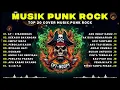 Lagu Kumpulan Musik PUNK ROCK TERBARU 🎶 Full Album Lagu Indo POP ROCK | Top Hits Spotify Indonesia 2025
