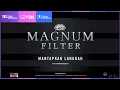 Magnum Filter - Bersama Kita Besar