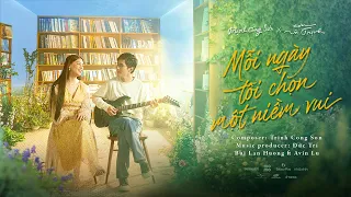 Mỗi Ngày Tôi Chọn Một Niềm Vui - Bùi Lan Hương ft Avin Lu