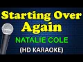 Download Lagu STARTING OVER AGAIN - Natalie Cole (HD Karaoke)