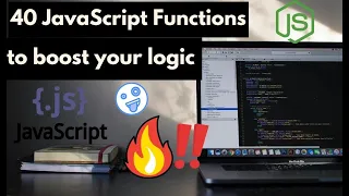 40 JavaScript Functions From Beginner to Advanced