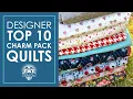 Charm Pack Quilts I Love My Top 10 Charm Pack Quilts