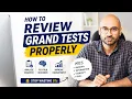 How to Review Grand Tests Properly Stop Wasting Your GTs