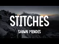 Download Lagu Shawn Mendes - Stitches (Lyrics) | The Chainsmokers, Justin Bieber, Ed Sheeran | Mixed Lyrics