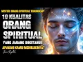 Download Lagu RAHASIA KUALITAS ORANG SPIRITUAL YANG JARANG TERUNGKAP | APAKAH KAMU MEMILIKINYA? 🌟