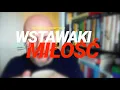 Download Lagu Wstawaki [#2039] Miłość
