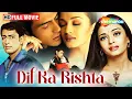 Dil Ka Rishta (2003) - Aishwarya Rai \u0026 Arjun Rampal's Most Romantic Film Ever!