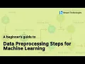 Data Preprocessing Steps for Machine Learning Besant Technologies