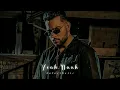 Yeah Naah | Karan Aujla | Slowed + Reverb | 𝐒𝐨𝐥𝐨𝐬𝐭𝐡𝐞𝐭𝐢𝐜