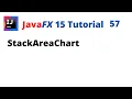 JavaFX 15 Tutorial 57 - StackedAreaChart