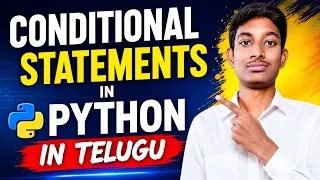 Conditional Statements in Python in Telugu if if-else elif nested if Python Tutorial